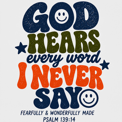 God hears every word ivory t-shirt