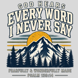 God hears every word (mountain) t-shirt