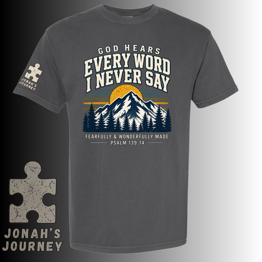 God hears every word (mountain) t-shirt